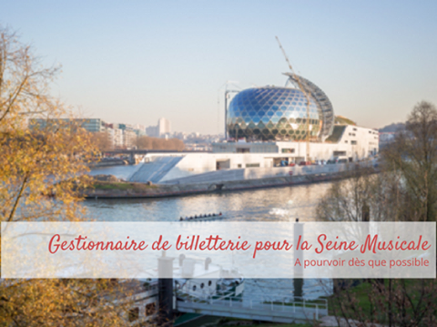 Gestionnaire de la billeterie sur la Seine Musicale @Silly, Gallieni et le quai